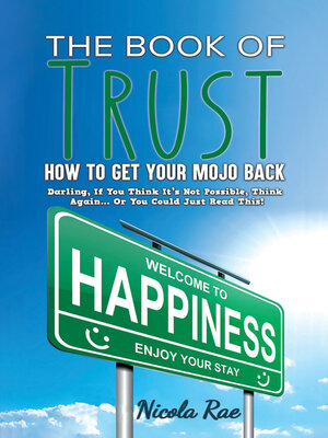 cover image of The Book of Trust - How to Get Your Mojo Back